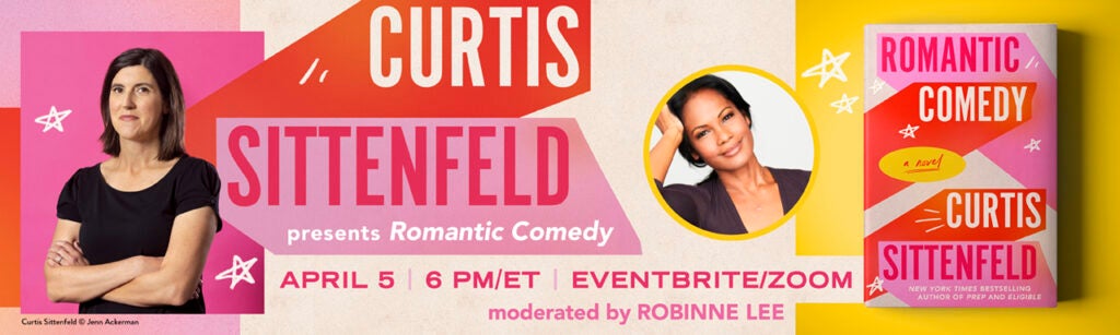 Curtis Sittenfeld Presents Romantic Comedy