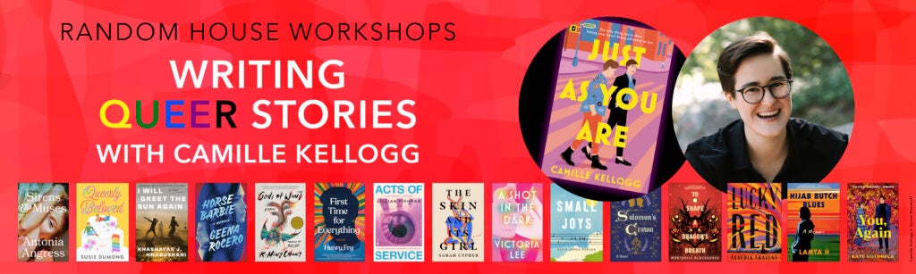 Random House Workshops: Writing Queer Stories with Camille Kellogg