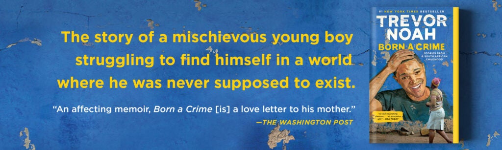 random house books Born a Crime by Trevor Noah