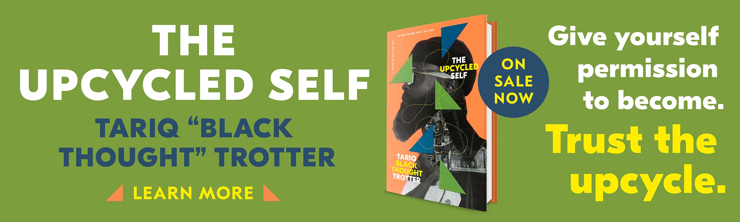 The Upcycled Self by Tariq Trotter. On Sale Now.