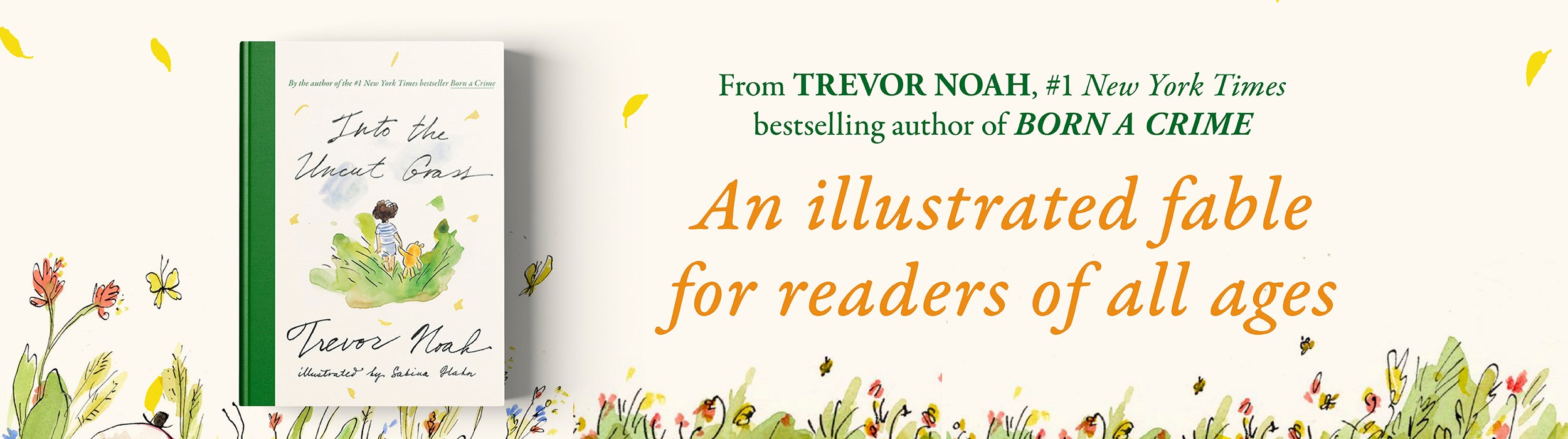 Trevor Noah's INTO THE UNCUT GRASS